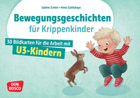 Bewegungsgeschichten für Krippenkinder