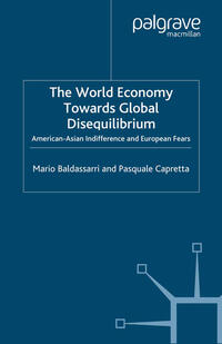 The World Economy Towards Global Disequilibrium