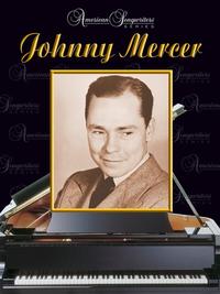 American Songwriters Series: Johnny Mercer
