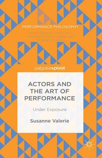 Actors and the Art of Performance