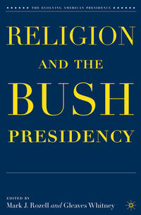 Religion and the Bush Presidency