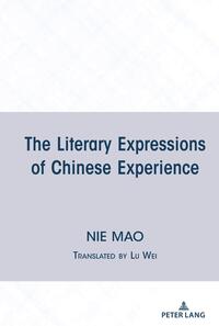 The Literary Expressions of Chinese Experience