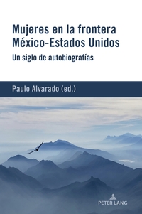 Mujeres en la frontera México-Estados Unidos