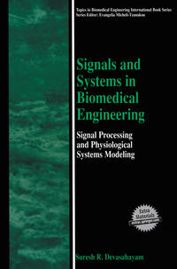 Signals and Systems in Biomedical Engineering