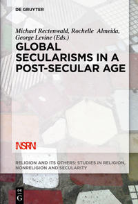 Global Secularisms in a Post-Secular Age
