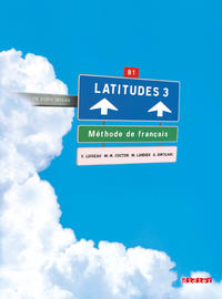 Latitudes - Méthode de français - B1