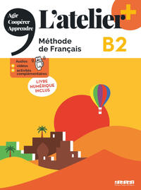 L'atelier - Méthode de Français - Ausgabe 2023 – L’atelier+ - B2