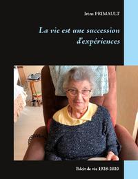 La vie est une succession d'expériences