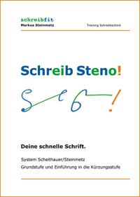 Schreib Steno! System Scheithauer/Steinmetz