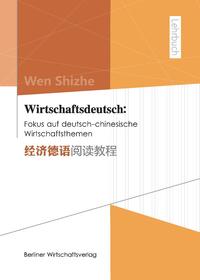 Wirtschaftsdeutsch: Fokus auf deutsch-chinesische Wirtschaftsthemen