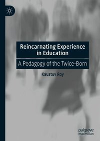 Reincarnating Experience in Education