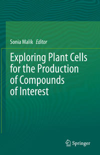 Exploring Plant Cells for the Production of Compounds of Interest