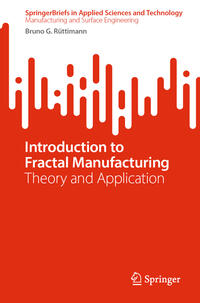 Introduction to Fractal Manufacturing