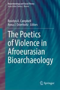 The Poetics of Violence in Afroeurasian Bioarchaeology