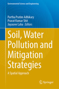 Soil, Water Pollution and Mitigation Strategies