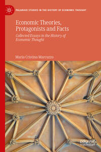 Economic Theories, Protagonists and Facts