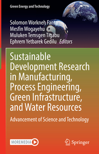 Sustainable Development Research in Manufacturing, Process Engineering, Green Infrastructure, and Water Resources