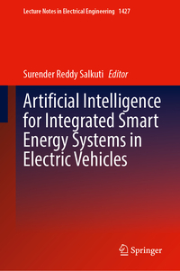 Artificial Intelligence for Integrated Smart Energy Systems in Electric Vehicles