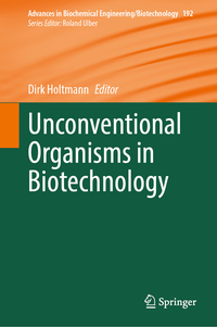 Unconventional Organisms in Biotechnology