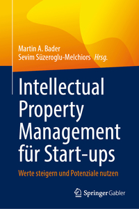 Intellectual Property Management für Start-ups