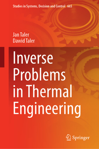 Inverse Problems in Thermal Engineering