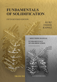 Fundamentals of Solidification 5th edition with Solutions Manual
