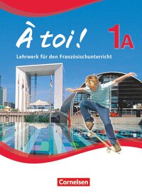 À toi ! - Fünfbändige Ausgabe ab 2012 - Band 1A