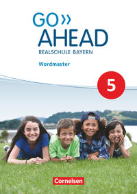 Go Ahead - Realschule Bayern 2017 - 5. Jahrgangsstufe