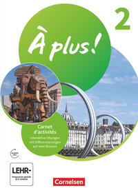 À plus ! Neubearbeitung - Französisch als 1. und 2. Fremdsprache - Ausgabe ab 2020 - Band 2