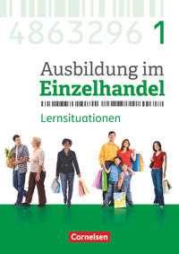 Ausbildung im Einzelhandel - Ausgabe 2017 - Allgemeine Ausgabe - 1. Ausbildungsjahr