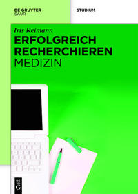 Erfolgreich recherchieren - Medizin