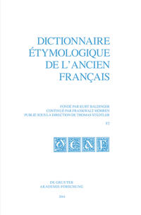 Dictionnaire étymologique de l’ancien français (DEAF). Buchstabe F. Fasc 2