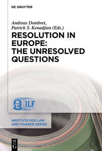 Resolution in Europe: The Unresolved Questions