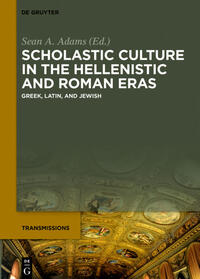 Scholastic Culture in the Hellenistic and Roman Eras