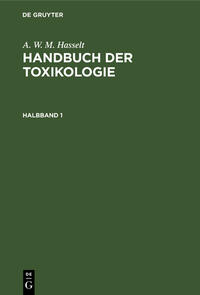Handbuch der Toxikologie. Halbband 1