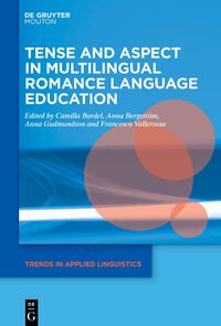 Tense and Aspect in Multilingual Romance Language Education