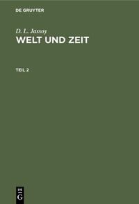 Welt und Zeit. Teil 2