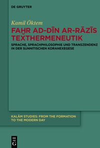 Faḫr ad-Dīn ar-Rāzīs Texthermeneutik