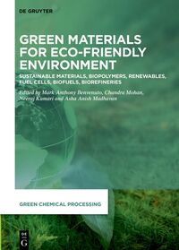 Green Materials for an Eco-Friendly Environment