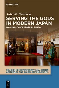 Serving the Gods in Modern Japan