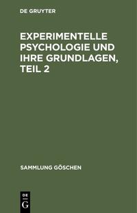 Experimentelle Psychologie und ihre Grundlagen, Teil 2