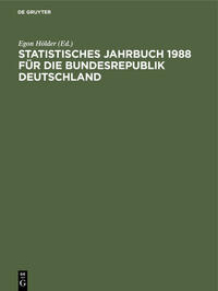 Statistisches Jahrbuch 1988 für die Bundesrepublik Deutschland