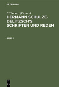 Hermann Schulze-Delitzsch’s Schriften und Reden. Band 2