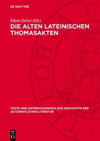 Die alten lateinischen Thomasakten