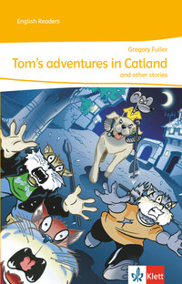 Tom's adventures in Catland and other stories