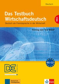 Das Testbuch Wirtschaftsdeutsch