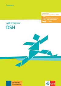 Mit Erfolg zur DSH – Testbuch