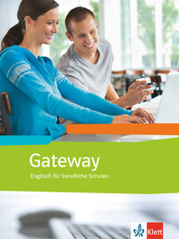 Gateway. Englisch für berufliche Schulen