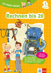 Klett Die Mathe-Helden: Rechnen bis 20, 1. Klasse