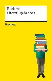 Reclams Literaturjahr 2027
